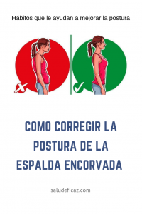Cómo corregir la postura de la espalda encorvada