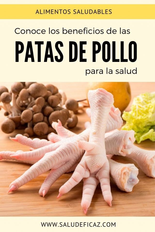 Beneficios De Comer Patas De Pollo