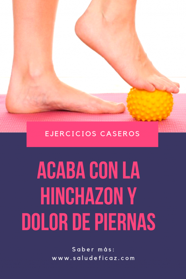 Mejores Ejercicios Para Aliviar El Dolor De Piernas Hinchadas 7078